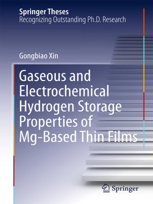 cover image of Gaseous and Electrochemical Hydrogen Storage Properties of Mg-Based Thin Films